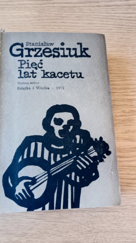 Pięć lat kacetu